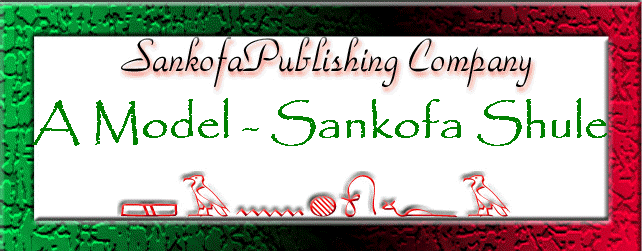 A Model - Sankofa Shule