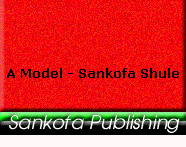 A Model - Sankofa Shule